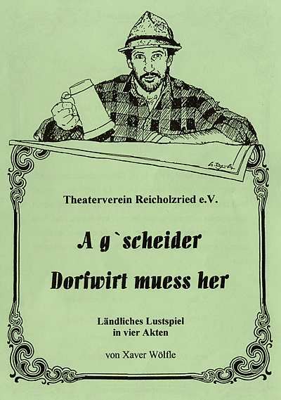 A g'scheider Dorfwirt muess her - Titelbild